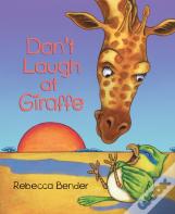 Don'T Laugh At Giraffe
