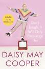 Don'T Laugh, It Will Only Encourage Her - Preview