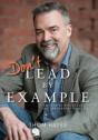 Don'T Lead By Example: Thoughts And Essa - Preview