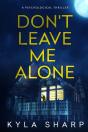 Don'T Leave Me Alone - Preview
