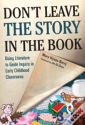 Don'T Leave The Story In The Book