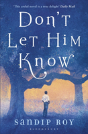 Don'T Let Him Know - Preview