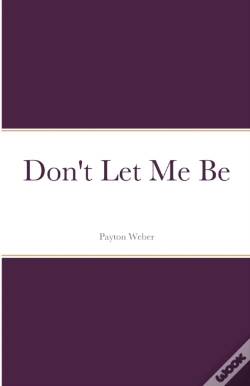 Capa do artigo Don'T Let Me Be