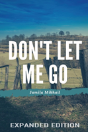 Don'T Let Me Go (Expanded Edition) - Preview