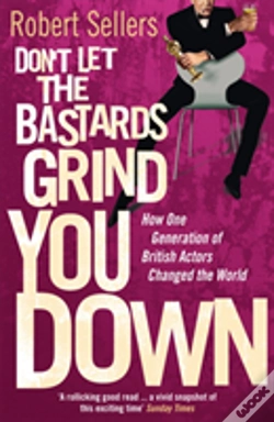 Capa do artigo Don'T Let The Bastards Grind You Down