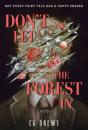 Don't Let The Forest In - Preview