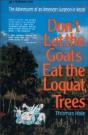 Don'T Let The Goats Eat The Loquat Trees - Preview