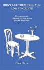 Don'T Let Them Tell You How To Grieve - Preview
