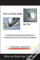 Don'T Let Them Wash, Nor Dry!