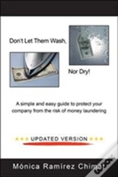 Don'T Let Them Wash, Nor Dry!