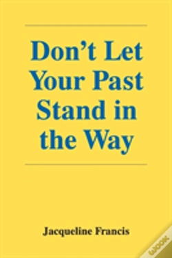 Capa do artigo Don'T Let Your Past Stand In The Way