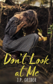 Don'T Look At Me
