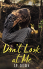 Don'T Look At Me - Preview