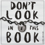 Don'T Look In This Book - Preview