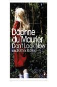 Don'T Look Now And Other Stories