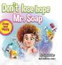 Don'T Lose Hope Mr. Soap - Preview