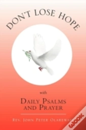 Don'T Lose Hope With Daily Psalms And Prayer