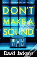 Don'T Make A Sound