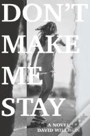 Don'T Make Me Stay