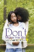 Don'T Make Me Wait