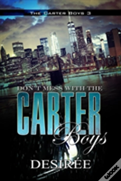 Capa do artigo Don'T Mess With The Carter Boys
