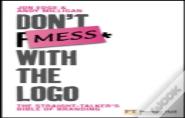 Don'T Mess With The Logo