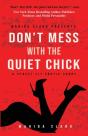 Don'T Mess With The Quiet Chick - Preview