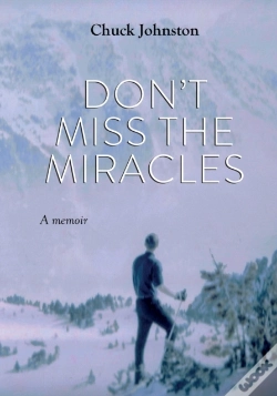 Capa do artigo Don'T Miss The Miracles: A Memoir