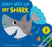 Don'T Mix Up My Shark