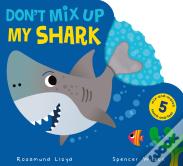 Don'T Mix Up My Shark