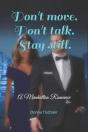 Don'T Move. Don'T Talk. Stay Still. - Preview