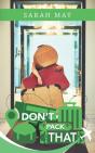 Don'T Pack That - Preview