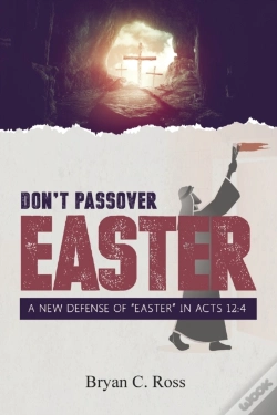 Capa do artigo Don'T Passover Easter: A New Defense Of