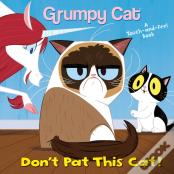 Don'T Pat This Cat!