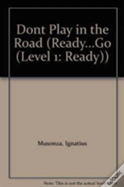 Capa do artigo Don'T Play In The Road!