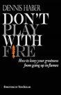 Don'T Play With Fire - Preview