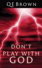 Don'T Play With God - Preview