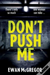 Don'T Push Me