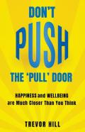 Don'T Push The 'Pull' Door