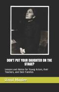 Don'T Put Your Daughter On The Stage?
