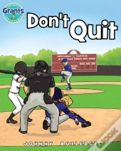 Don'T Quit