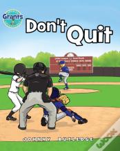 Don'T Quit