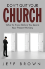 Don'T Quit Your Church - Preview