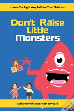 Capa do artigo Don'T Raise Little Monsters