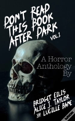 Capa do artigo Don'T Read This Book After Dark Vol. 1
