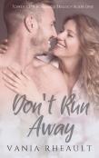 Don'T Run Away