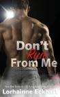 Don'T Run From Me - Preview