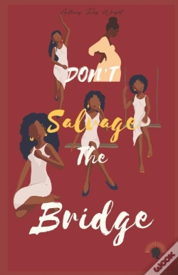Capa do artigo Don'T Salvage The Bridge