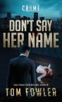 Don'T Say Her Name - Preview