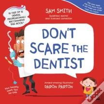 Don'T Scare The Dentist
